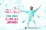 Kushi First Single Release Date Announced