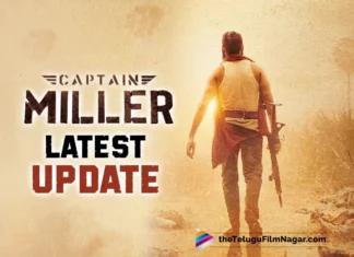 Dhanush’s Captain Miller First Look And Teaser Release Date Update