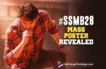 SSMB28 Makers Release A New Poster Of Mahesh Babu