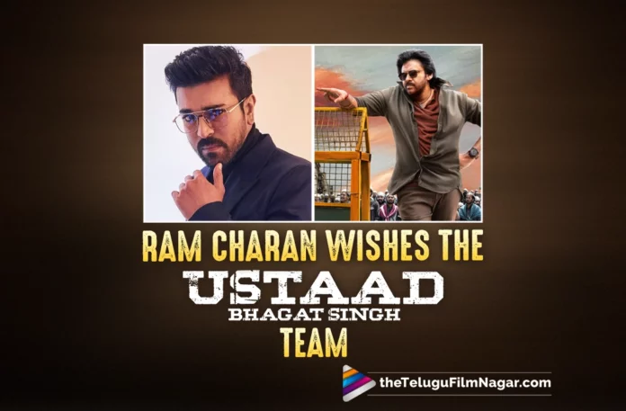 Ram Charan Wishes The Ustaad Bhagat Singh Team