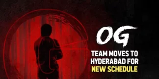 OG Team Moves To Hyderabad For New Schedule