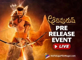 Adipurush Pre Release Event LIVE