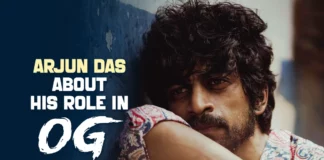 Arjun Das About His Role In The Film OG
