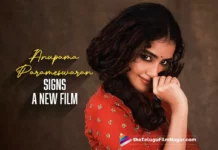 Actress Anupama Parameswaran Signs A New Film In Telugu