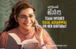 Bhagavanth Kesari Team Wishes Kajal Aggarwal On Her Birthday