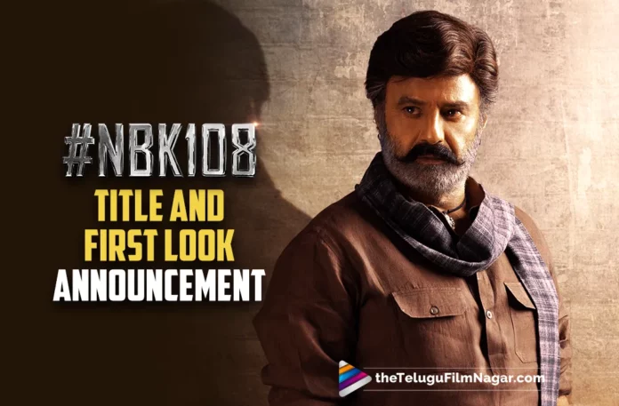 Balakrishna’s NBK108 Title And First Look Announcement