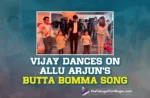 Thalapathy Vijay Dances On Allu Arjun’s Butta Bomma Song With Pooja Hegde