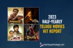 2023 Half-Yearly Telugu Movies HIT Report