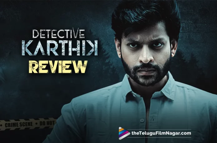Detective Karthik Movie Review: A Twisty Story