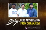 Baby Movie Gets Appreciation From Megastar Chiranjeevi