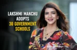 Lakshmi Manchu Adopts 30 Government Schools