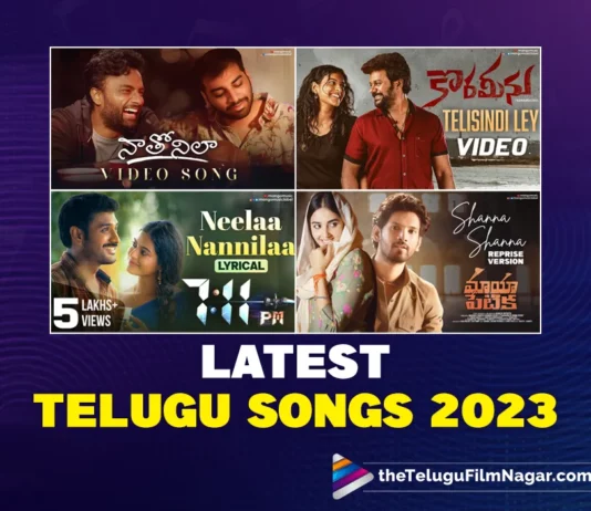 Watch Latest Telugu Songs 2023