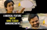 A Musical Feature “Satya” Teaser Announcement