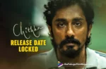 Siddharth’s Chithha Movie Release Date Locked