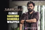 Saindhav Climax Shooting Schedule Wrapped