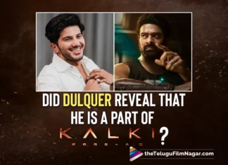 Did Dulquer Salmaan Reveal That He Is A Part Of Kalki 2898 A.D.?