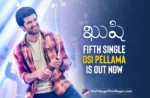 Kushi Movie Songs: Fifth Single Osi Pellama Is Out Now
