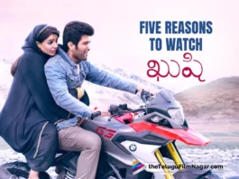 Five Reasons To Watch Kushi Telugu Movie