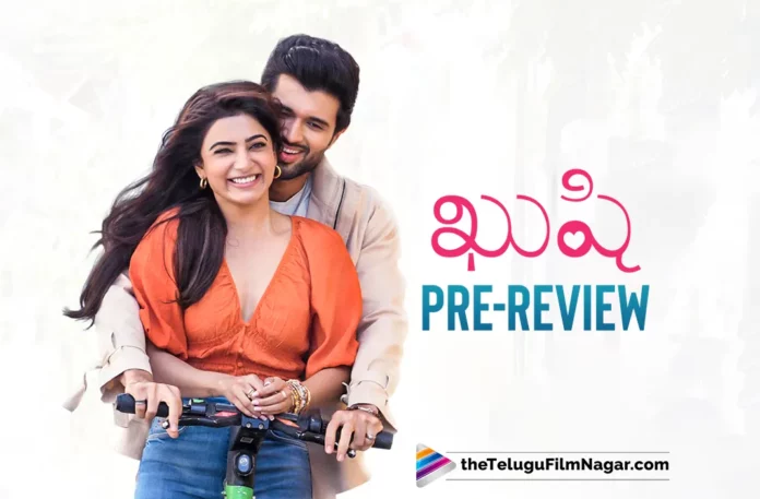 Kushi Telugu Movie Pre Review: A Magical Love Story of Viplav And Aradhya