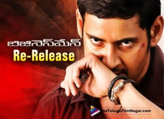 Businessman Re-Release On Mahesh Babu’s Birthday- Fans Are Excited