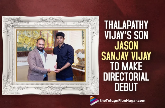 Thalapathy Vijay’s Son Jason Sanjay Vijay To Make His Directorial Debut