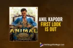Anil Kapoor First Look From Animal Is Out Now