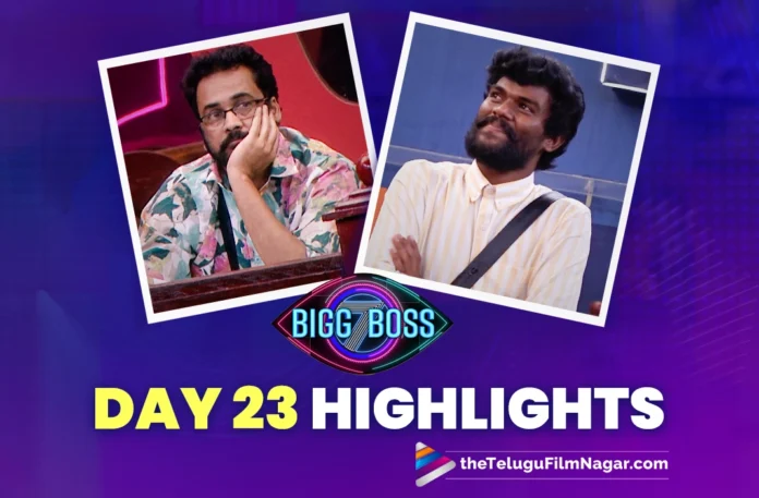 Bigg Boss 7 Telugu Day 23 Highlights