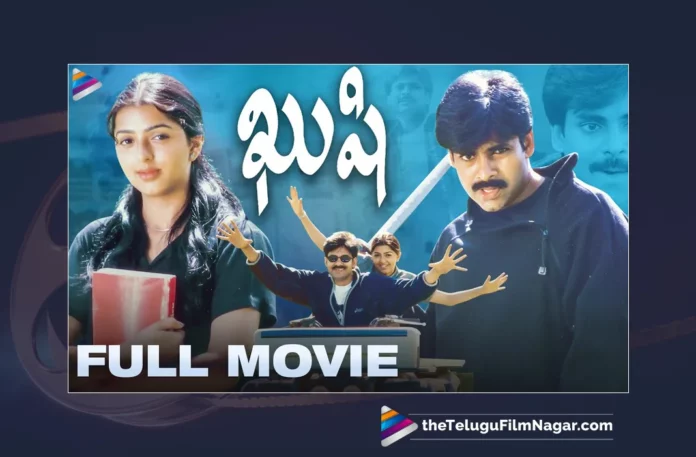 Watch Kushi Telugu Full Movie Ultra HD