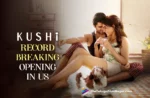 Kushi Sweeps The Box Office With Record Breaking Success