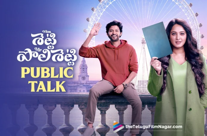 Miss Shetty Mr Polishetty Movie Public Talk