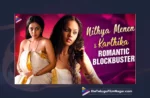 Watch Nithya Menen & Karthika Nair Makaramanju Full Movie