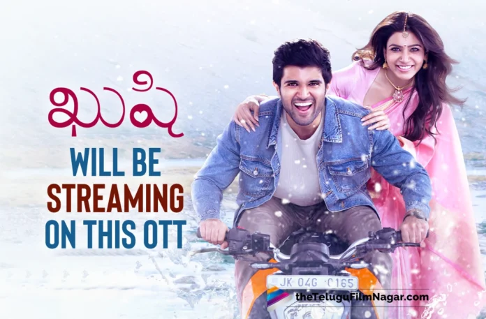 Vijay Deverakonda And Samantha Ruth Prabhu’s Kushi Movie Will Be Streaming On This OTT