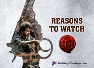 Reasons to Watch LEO starring Vijay Thalapathy and Trisha