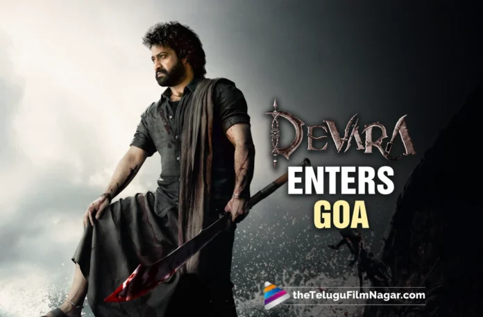 NTR's Devara Thrills Fans as It Enters Goa Schedule