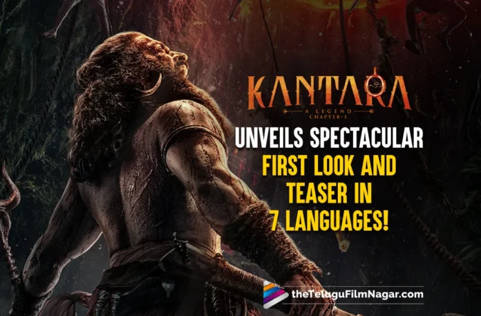 Kantara Chapter 1 Unveils Spectacular First Look and Teaser in 7 Languages!