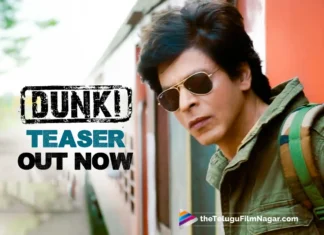 SRK’s Dunki Teaser: The Next 1000 Crore Blockbuster in the Making