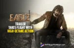 Mass Maharaja Ravi Teja's Eagle Trailer Takes Flight with High-Octane Action