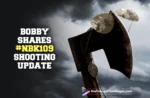 Director Bobby Announces Exciting Glimpse into #NBK109 with Ooty Schedule Completion
