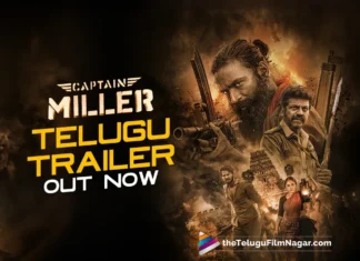 Dhanush's Captain Miller Telugu Trailer