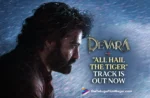 Team Devara Releases "All Hail The Tiger" Track After The Massive Response To Jr.NTR's Glimpse