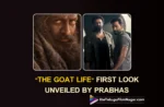 Prabhas Unveiled The First-look Poster Of Prithviraj Sukumaran’s ‘The Goat Life’