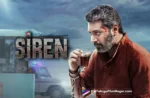 Siren Telugu Movie 2024 – Cast & Crew Details,Release Date,Trailer,Songs,Review,Rating,Censor