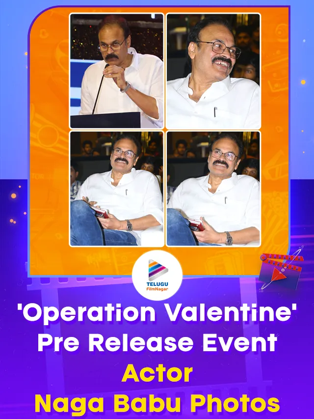 Operation Valentine Movie Pre Release Event: Actor Naga Babu Photos