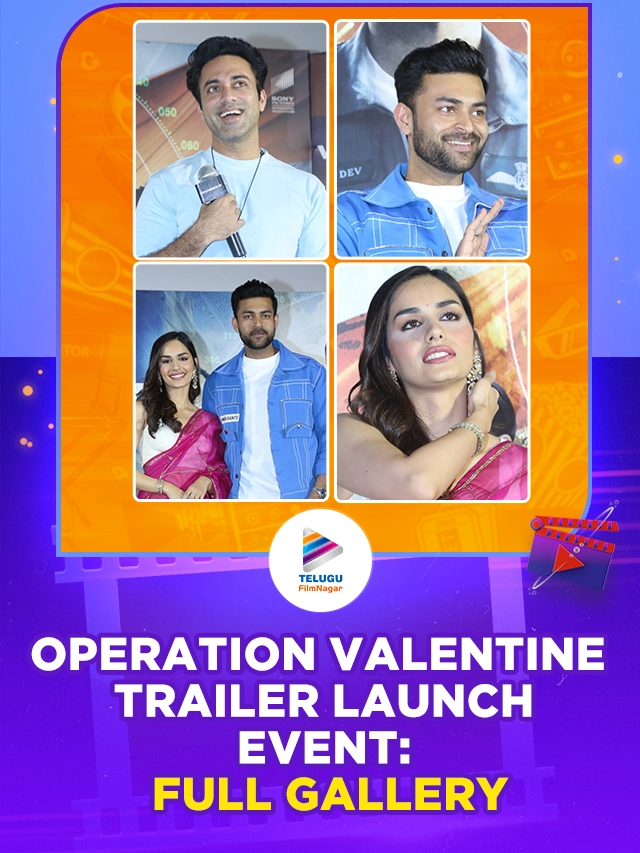 Operation Valentine Telugu Movie Trailer Launch Event Full Gallery