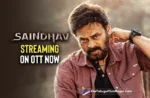 Saindhav Streaming On OTT- Venkatesh