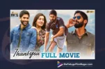 Watch Thank You Latest Full Movie 4K,Thank You Latest Full Movie 4K,Naga Chaitanya,Raashi Khanna,Thank You Movie,Thank You Full Movie,Thank You Telugu Movie,Thank You Telugu Full Movie,Naga Chaitanya Movies,Thank You Telugu Movie Scenes,Naga Chaitanya Thank You Movie,Latest Telugu Movies 2024,2024 Telugu Movies,Kannada Movies,Telugu Filmnagar