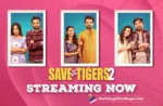 Save The Tigers Streaming now-Ott-hotstar