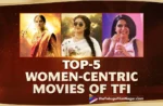 Women-centric movies of TFI