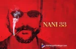 #Nani33 Telugu Movie 2025